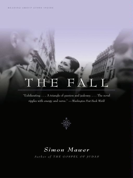 Title details for The Fall by Simon Mawer - Wait list